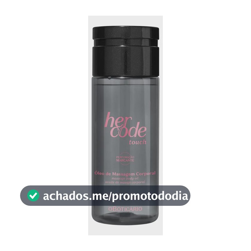 O Boticário Her Code Touch Óleo Massagem Corporal 150ml