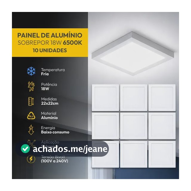 Kit 10 Painel Led Plafon Aluminio Sobrepor 18w 6500K Branco Frio 22x22cm Quadrado Cod: ALUT002004-10 Alut By Avant