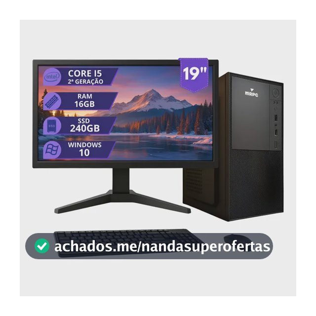 Pc Computador Completo Intel I5 16gb Ssd 240gb Monitor 19 240 Gb 16 Gb Hd Intel 2000