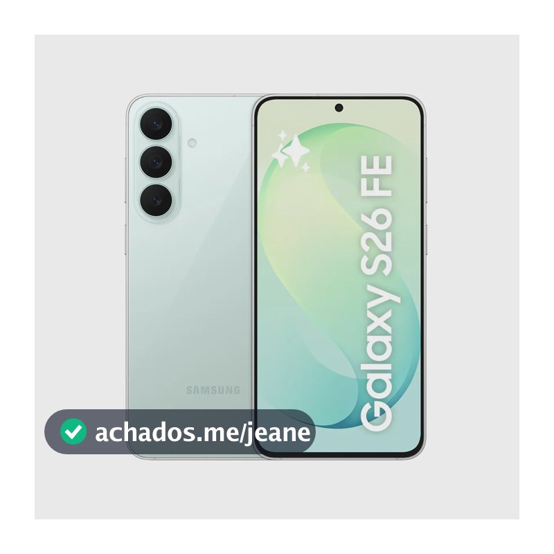 Celular Samsung Galaxy S26 FE 128GB, 8GB RAM Tela 6,7" - Verde Pistache