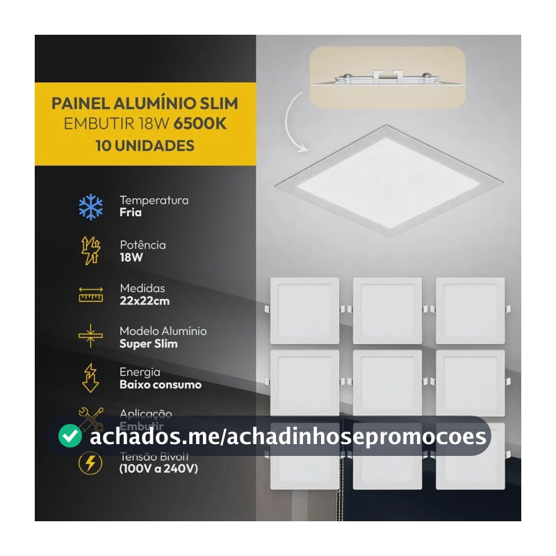 Kit 10 Painel Led Plafon Aluminio Embutir Quadrado 6500K Branco Frio 18w 22x22Cm