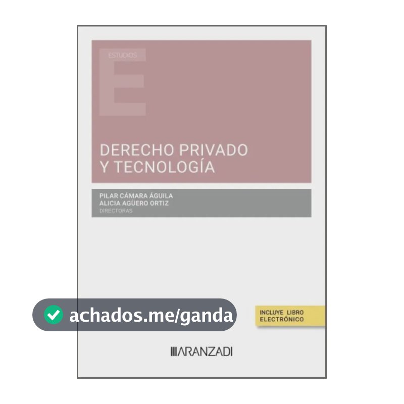 Derecho Privado Y Tecnología