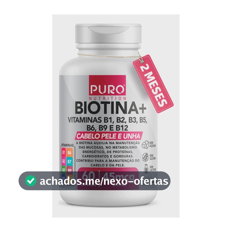 Biotina + Puro Nutrition Pele, Cabelo e Unhas, 45 mcg de Biotina por dose, Vitaminas B1, B2, B3, B5, B6, B9 e B12, 60 Cápsulas