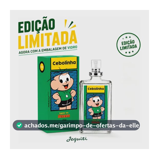 Perfume Colônia Cebolinha 25ml Edição Limitada Jequiti