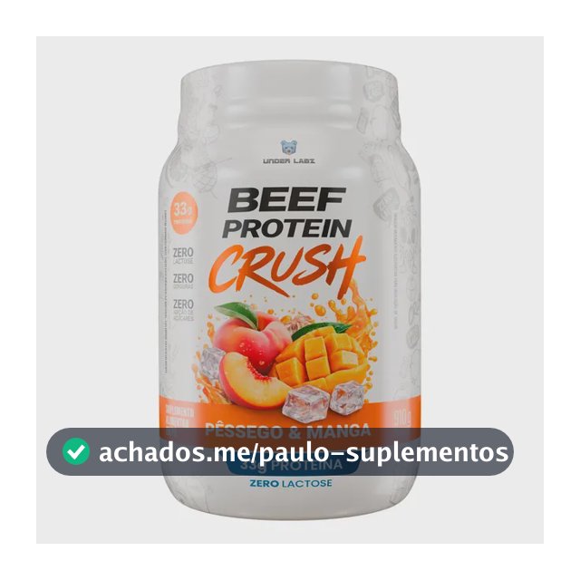 Beef Protein Crush Under Labz Whey Isolado Hidrolisada Carne Beef Protein Pessego Com Manga 910g