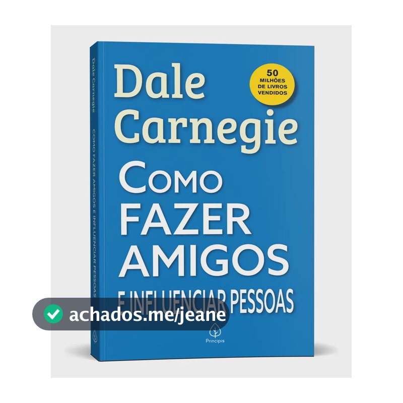 Como fazer amigos e influenciar pessoas - Carnegie, Dale - Ciranda Cultural - Capa Mole