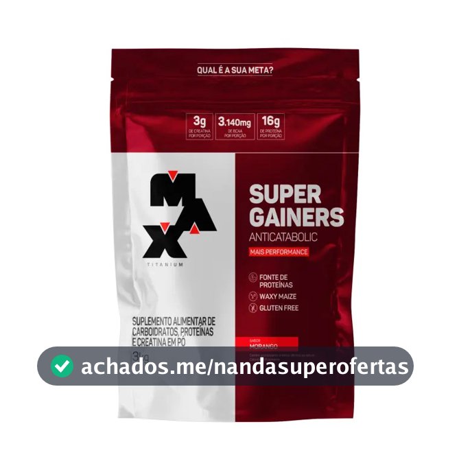 Hipercalórico 3kg Super Gainers Max Titanium Morango Alto Valor Calórico