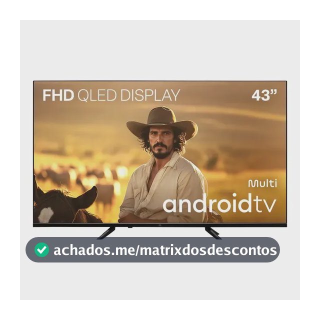 Smart TV Multi 43 Polegadas QLED Full HD Android TV HDR10 Dolby Audio Chromecast Bluetooth Wi-Fi Comando de Voz - Tl066MQ