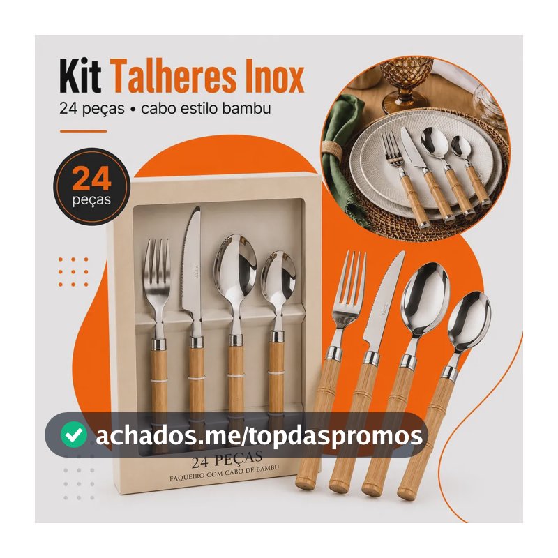 Faqueiro 24 Peças Inox Bambu Mesa Elegante Talheres Hold On