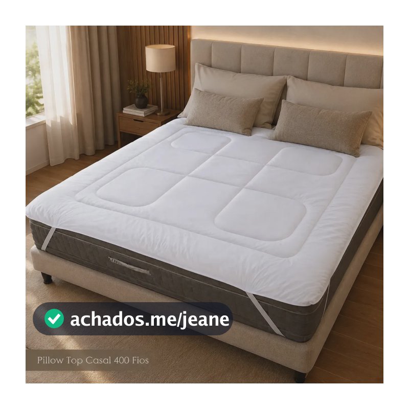 Pillow Top Casal 400 Fios Toque Extra Macio Com Conforto De Hotel