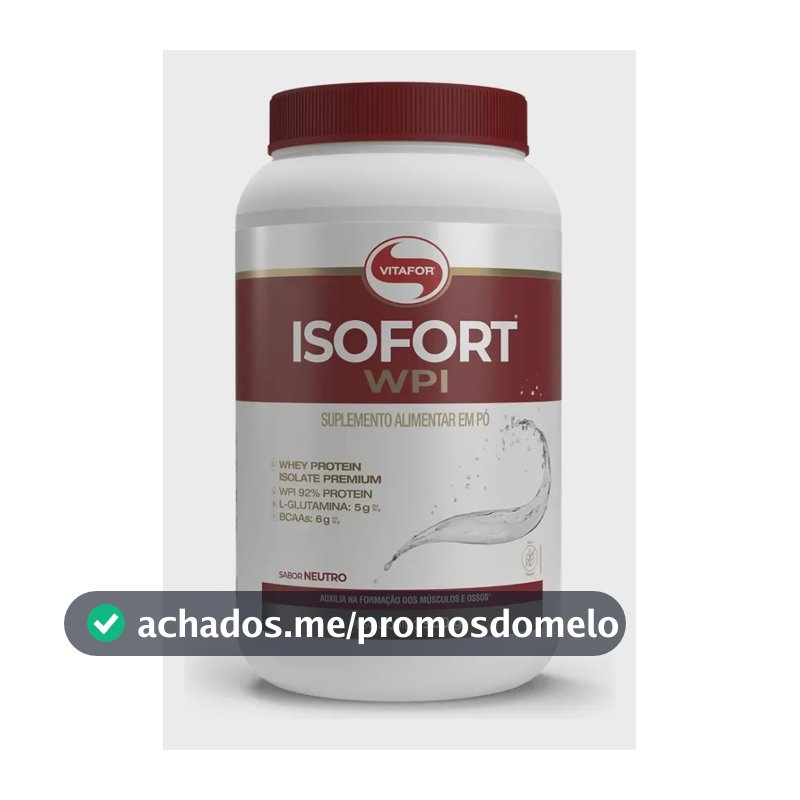 Whey Protein Isolado Isofort Neutro Pote 900g Vitafor