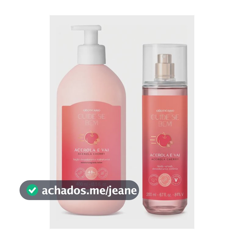 Combo Cuide-se Bem Acerola E Vai: Loção Hidratante E Body Sp