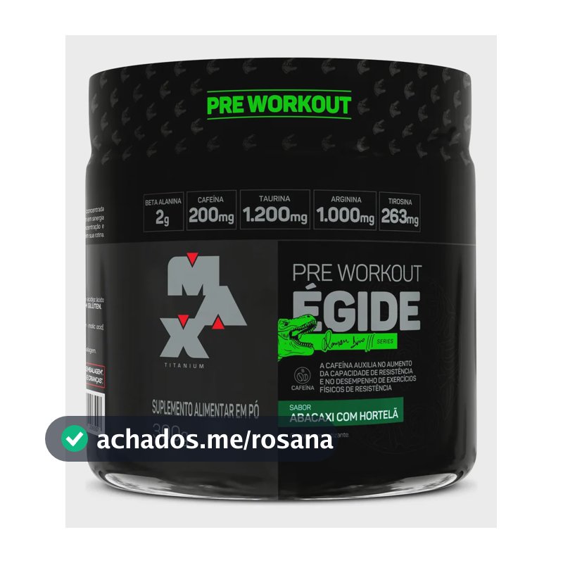 Pré Treino Égide 300g Abacaxi Com Hortelã Max Titanium