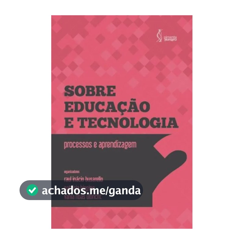 Sobre Educação E Tecnologia