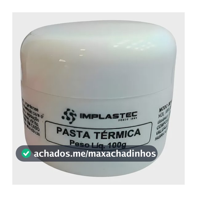 Pasta Térmica Branca Implastec 100g Alta Qualidade