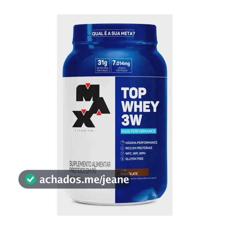 Top Whey Protein 3w 900g Whey Concetrado Max Titanium Sabor Chocolate