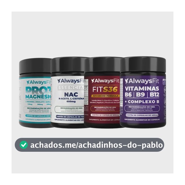 Kit 4 Suplementos Alwaysfit Pro Sáude - Pro3Magnesio + Nac + Complexo B + Fits36