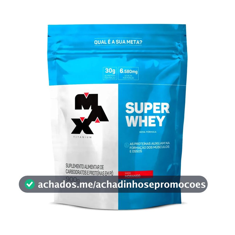 Super Whey Protein Refil 900g Max Titanium Sabor Morango