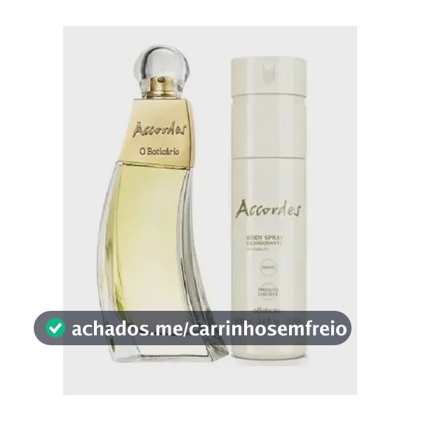 Combo Accordes Colônia + Desodorante Body Spray O Boticário