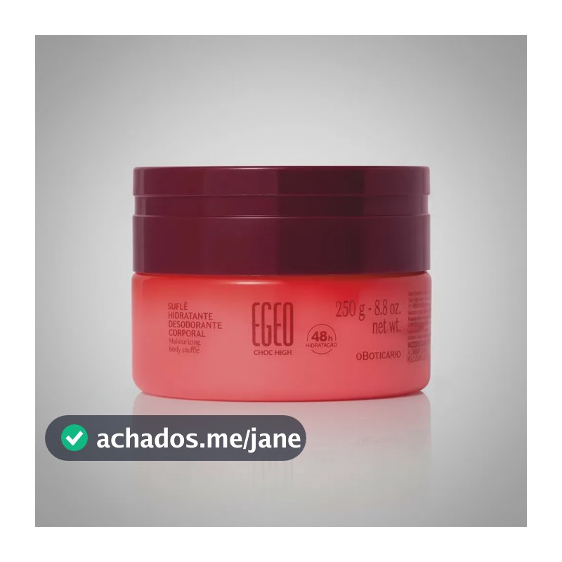 Suflê Hidratante Corporal Egeo High 250g - O Boticário Fragrância egeo choc high