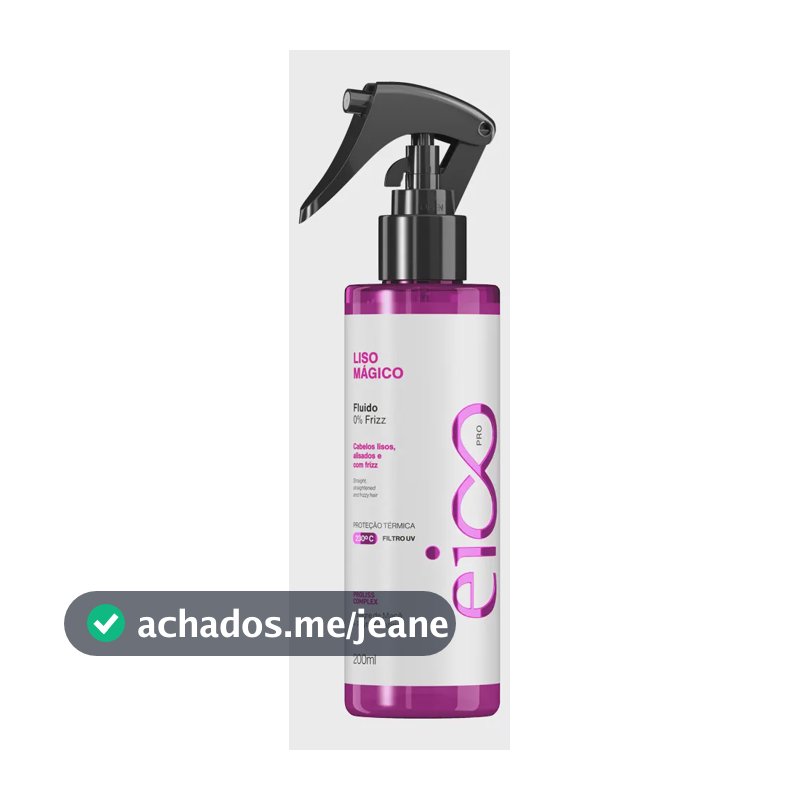 Eico Pro Spray Fluído Leave-in 0% Frizz Tratamento Liso Mágico Hidratação Brilho Proteção Térmica Filtro Solar 200ml