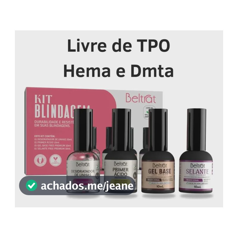 Kit Blindagem Beltrat Selante + Gel Base + Primer + Desidrat Kit Blindagem