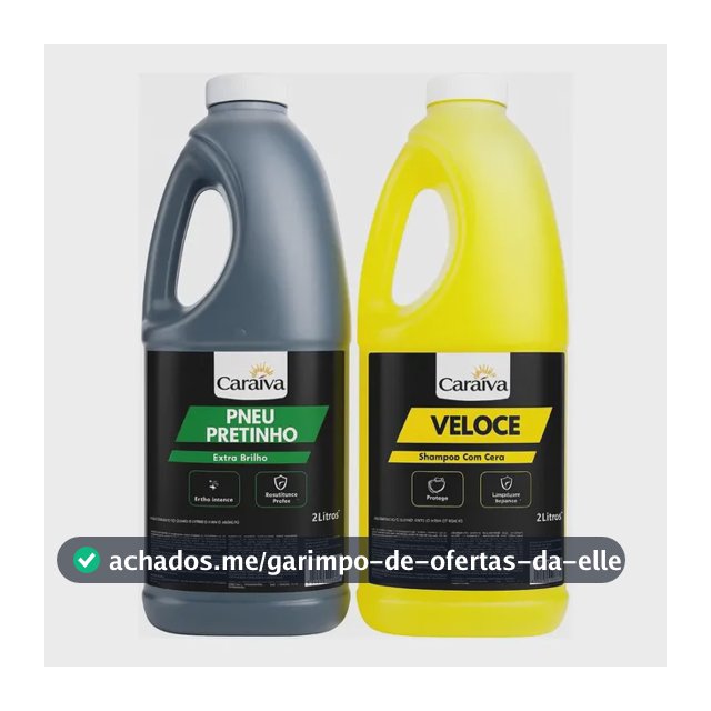 Kit Lavagem Automotiva Caraíva Shampoo Com Cera 2L + Pneu Pretinho Extra Brilho 2 Litros Biodegradável