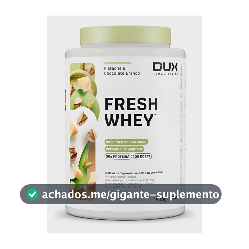 Whey Protein Fresh Whey Dux 900g Pistache Chocolate Branco Pistache E Chocolate Branco
