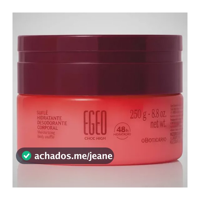 Suflê Hidratante Corporal Egeo High 250g - O Boticário Fragrância Egeo Choc High