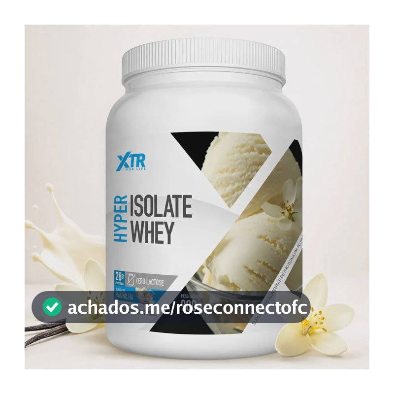Proteína Isolada Whey Hyper Isolate Sem Lactose Sem Glúten 900g Baunilha XTR
