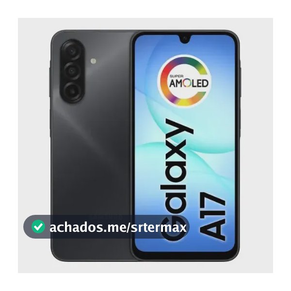 Celular Samsung Galaxy A17 Com Ia, 128gb, 4gb Ram, Câm De 50mp, Tela De 6.7", Nfc, Ip54 - Preto