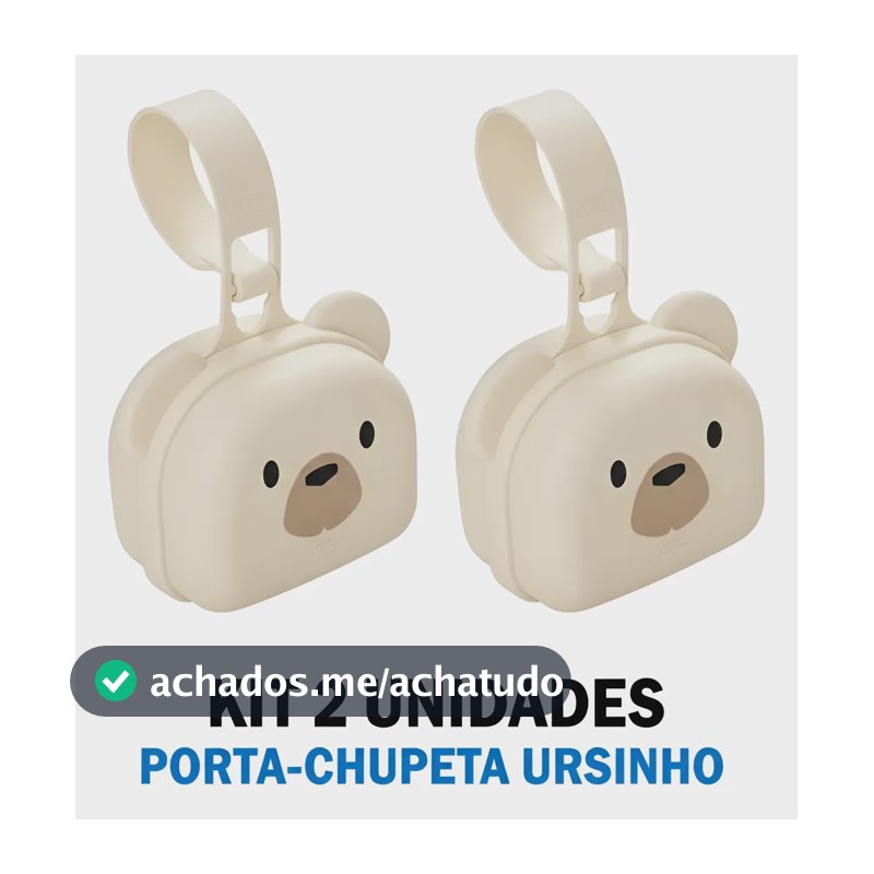 Porta Chupeta Infantil Bebê Kit 2 E 3 Enxoval Passeio Creme Ursinho