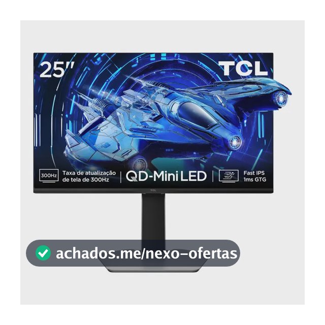 Monitor Gamer Tcl 25 Polegadas Qd-Mini Led Full Hd G64 300hz 1ms (Gtg) Freesync Hdr 600 Nits 25g64