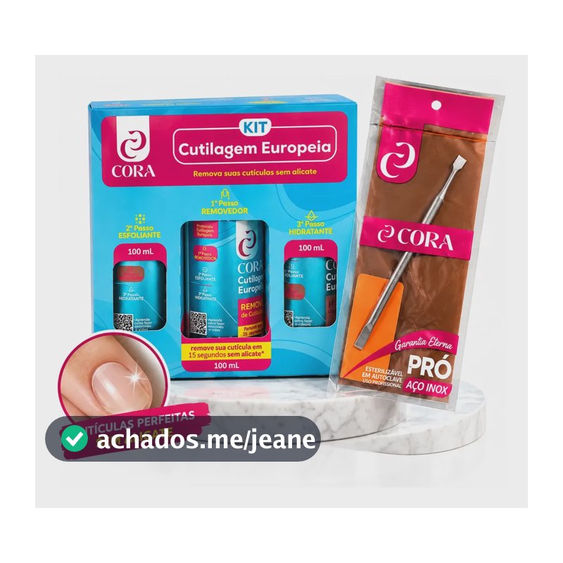 Kit Cora Cutilagem Europeia Gel + Esfol + Hidr + Empurrador