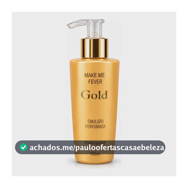 Hidratante Corporal Make Me Fever Gold Mahogany 160ml Incolor