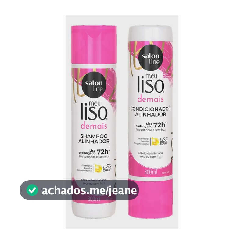Kit Shampoo E Condicionador Meu Liso Demais