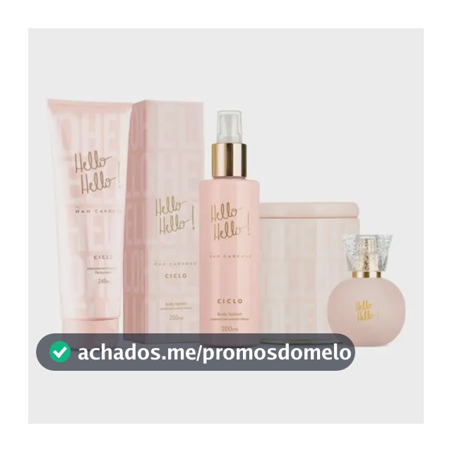 Ciclo Hello Hello! By Nah Cardoso para Ela Com Deo Colônia e Body Splash