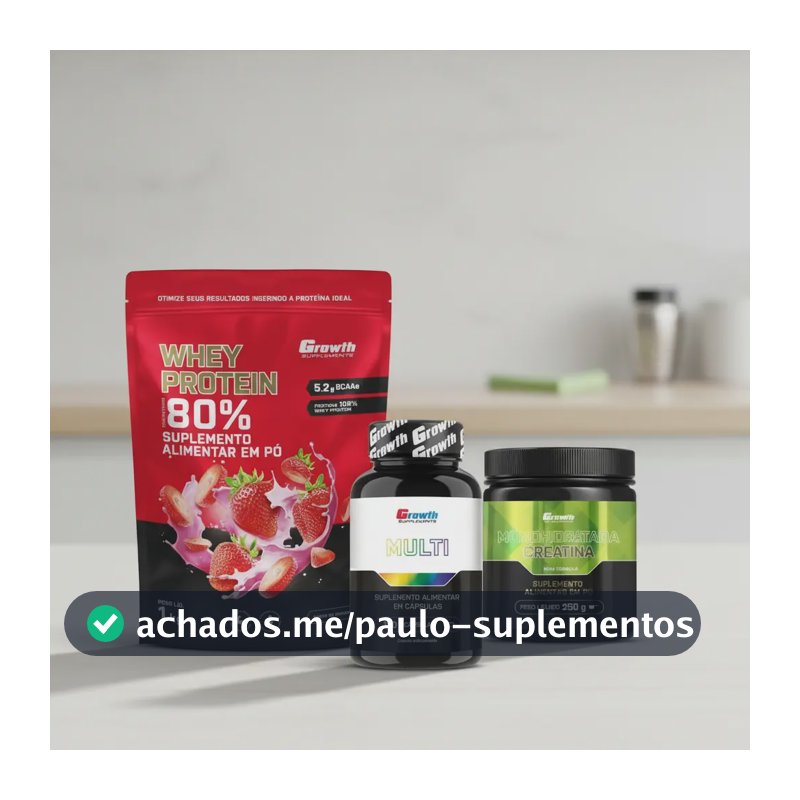 Kit Growth: Whey Protein Morango 1kg + Multivitamínico 120 Cáps + Creatina Monohidratada 250g