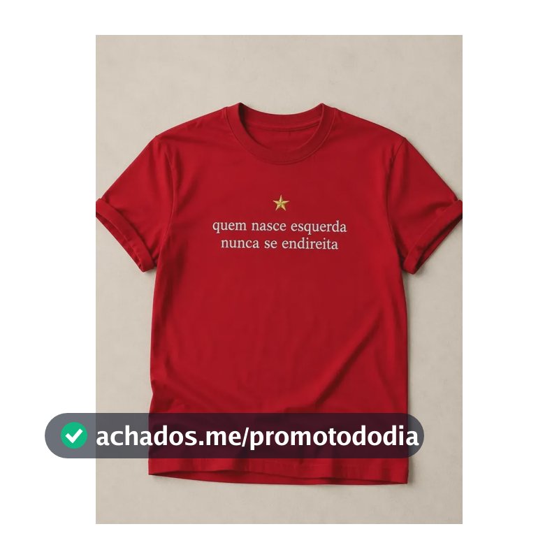 Camiseta Vermelha Quem Nasce Esquerda Nunca Endireita Lula Vermelho M Estampa Localizada