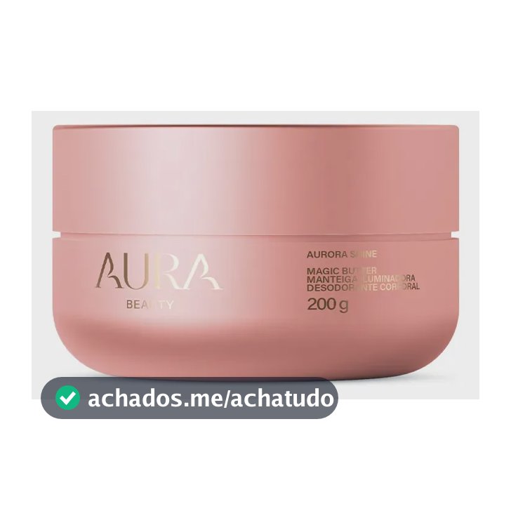 Manteiga Iluminadora Aurora Shine Aura Beauty Jade Picon 200g