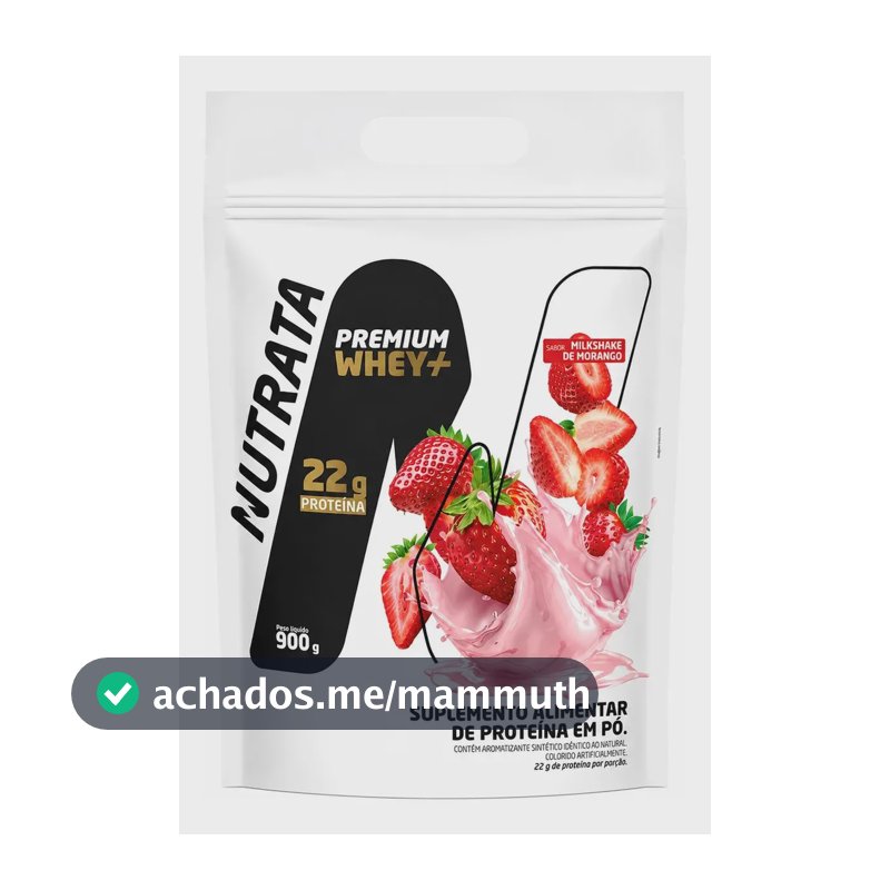 Premium Whey+ Refil Sabor Morango - Nutrata 900g Morango