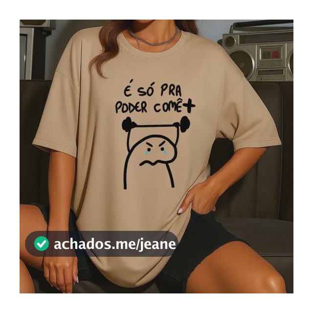 Camiseta Feminina Blusa Max Treino É Só Pra Poder Comer +