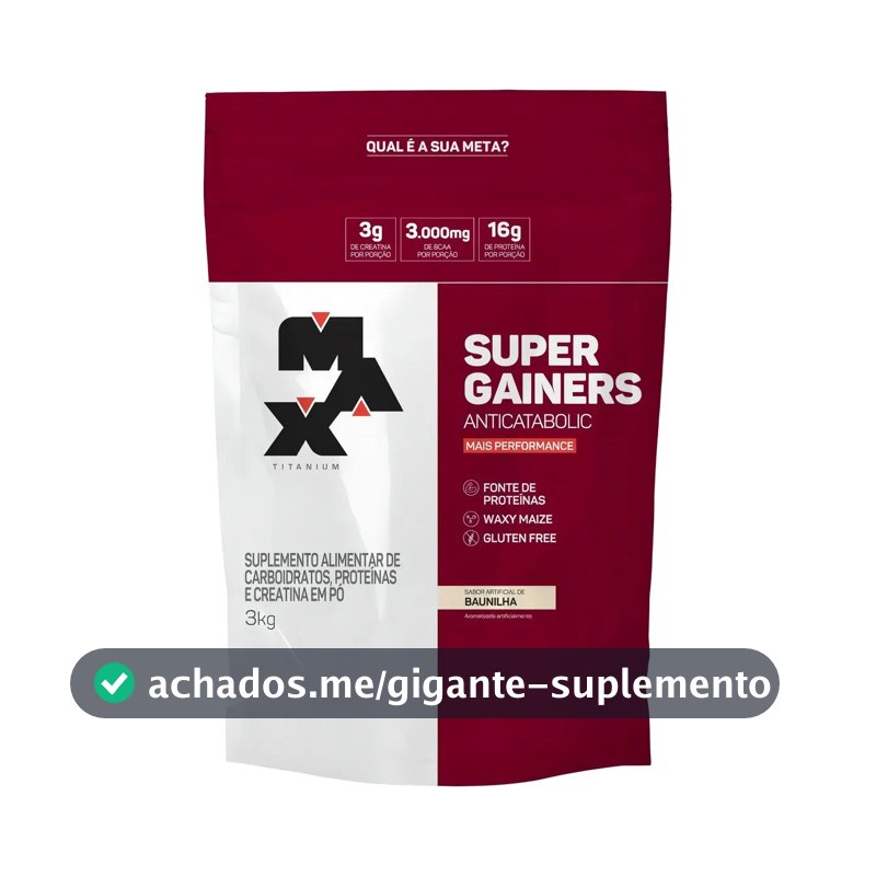 Hipercalórico 3kg Super Gainers Max Titanium Baunilha Alto Valor Calórico