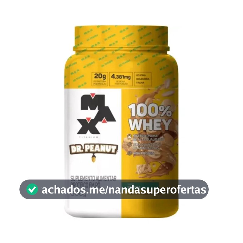 Whey Dr Peanut 100% Concentrado 900g - Max Titanium Sabor Paçoca