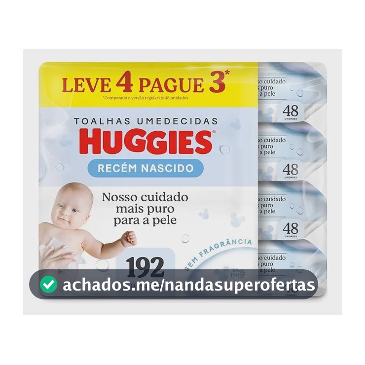 Lenços Umedecidos Huggies Recém Nascido Pack C/4 - 192 Un