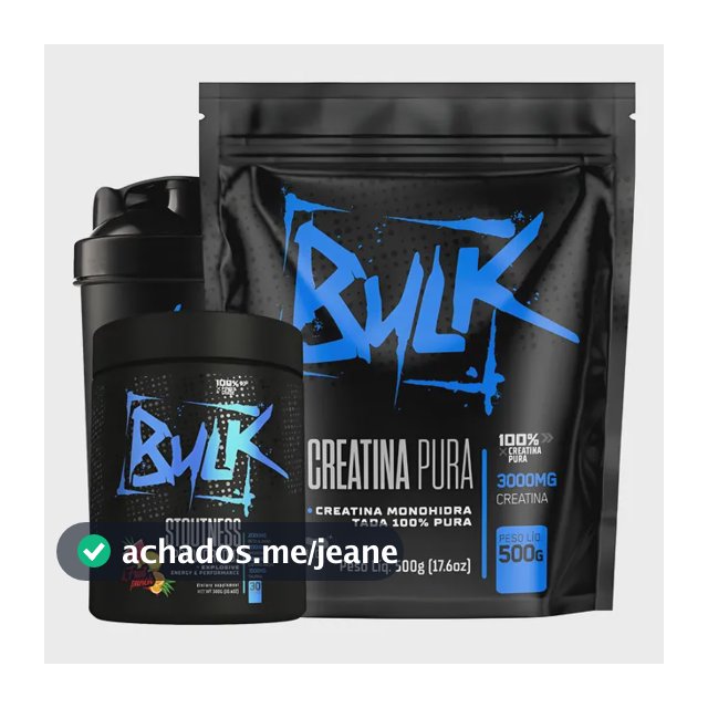 Creatina Pura 500g + Pré Treino 300g + Shaker 600ml