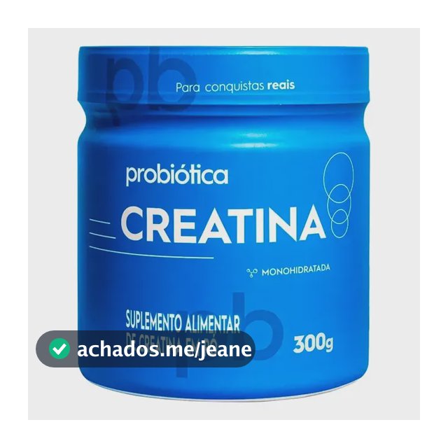 Creatina pura 100g Probiotica em pó Sem sabor x 300g