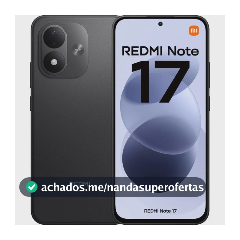 Smartphone Xiaomi Redmi Note 17 4G 4GB RAM 128GB Dual SIM 7.700 mAh Tela Amoled 6.99" Preto