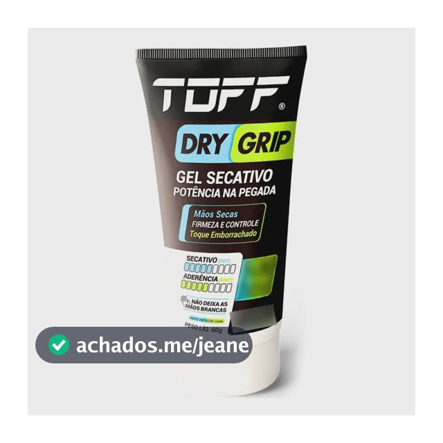 Mãos Secas Com Firmeza Na Pegada - Toff Drygrip - 60g