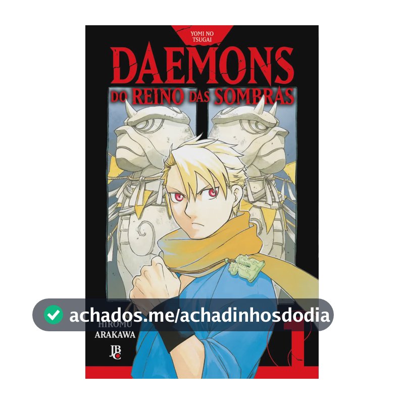 Yomi no Tsugai - Daemons do Reino das Sombras Vol. 01 - Arakawa, Hiromu - Companhia das Letras - Capa Mole